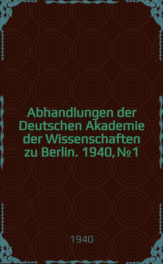 Abhandlungen der Deutschen Akademie der Wissenschaften zu Berlin. 1940, №1 : Zur Entwicklung der römischen Diktatur