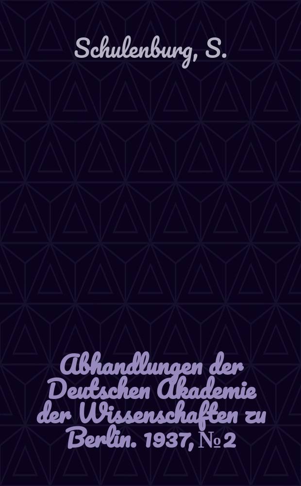 Abhandlungen der Deutschen Akademie der Wissenschaften zu Berlin. 1937, №2 : Leibnizens Gedanken und Vorschläge zur Erforschung der deutschen Mundarten
