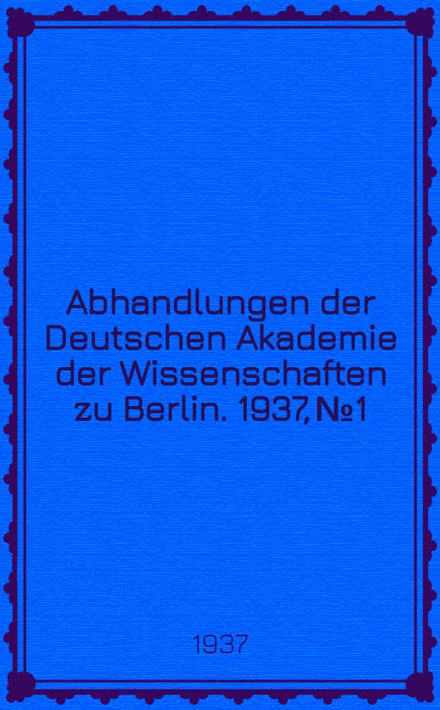 Abhandlungen der Deutschen Akademie der Wissenschaften zu Berlin. 1937, №1 : Studien zur fr&auml;nkischen Diplomatik: der Titel der fr&auml;nkischen K&ouml;nige