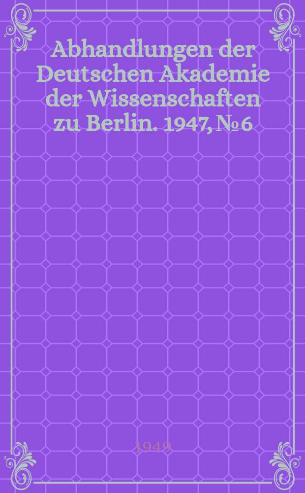 Abhandlungen der Deutschen Akademie der Wissenschaften zu Berlin. 1947, №6 : Drei Veldekestudien: das Veldekeproblem, der Eneideepilog, die beiden Stauferpartien