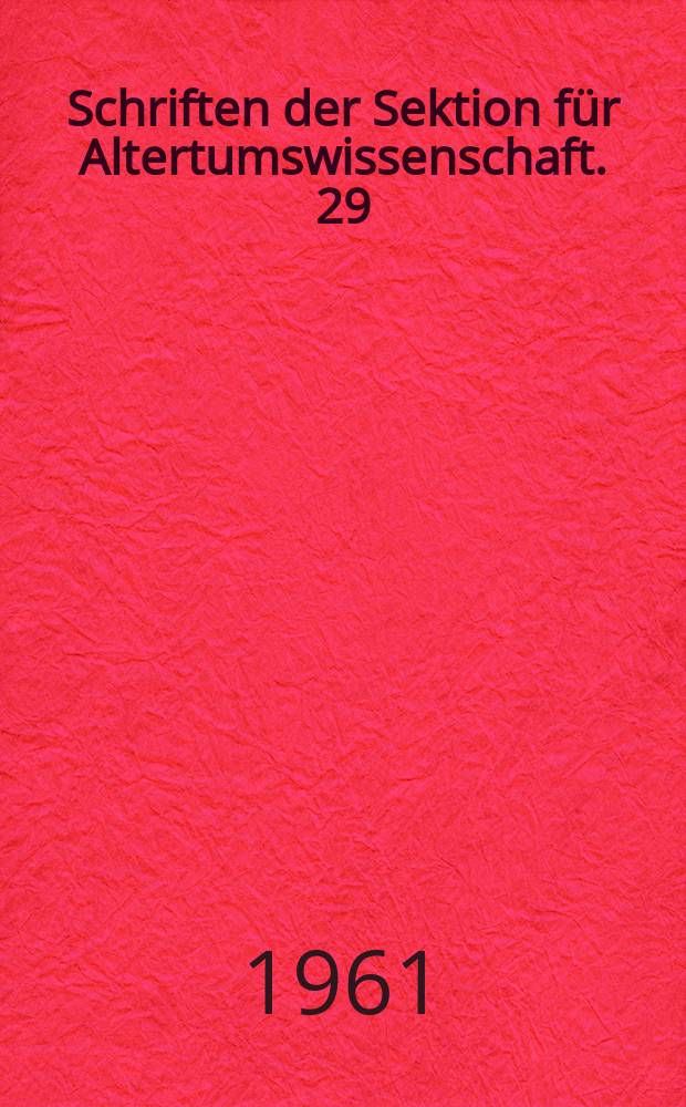 Schriften der Sektion für Altertumswissenschaft. 29 : Minoica und Homer