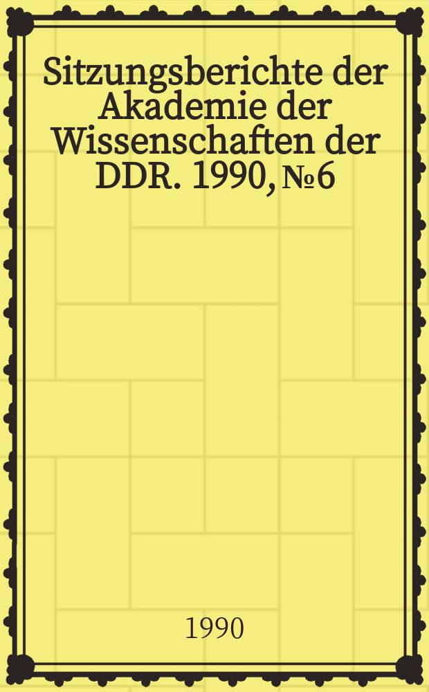 Sitzungsberichte der Akademie der Wissenschaften der DDR. 1990, №6 : Der Einfluß von Leistungs- und Mikroelektronik auf die Energieeinsparung