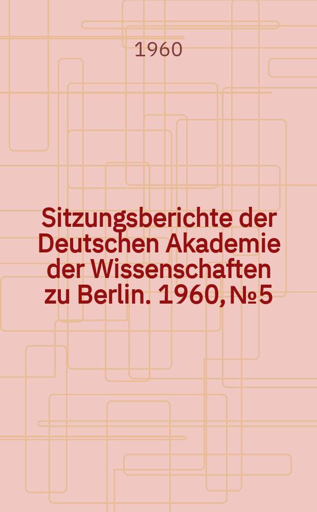 Sitzungsberichte der Deutschen Akademie der Wissenschaften zu Berlin. 1960, №5 : Bemerkungen zur Problematik der Schriftreform in Japan