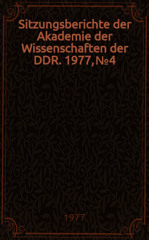 Sitzungsberichte der Akademie der Wissenschaften der DDR. 1977, №4 : Konstantinopel und Canossa