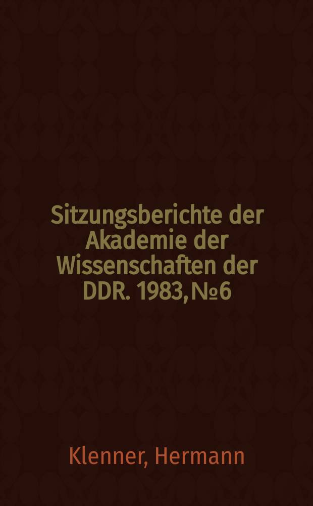Sitzungsberichte der Akademie der Wissenschaften der DDR. 1983, №6 : Revolutionsprogramm als Reformationstheorie