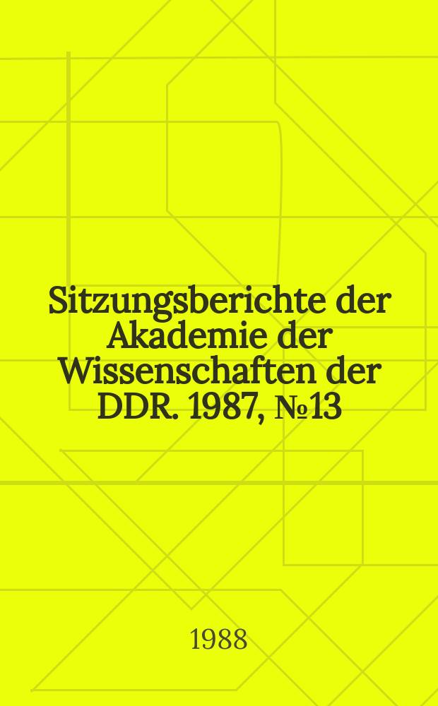 Sitzungsberichte der Akademie der Wissenschaften der DDR. 1987, №13 : Revolution und Frieden