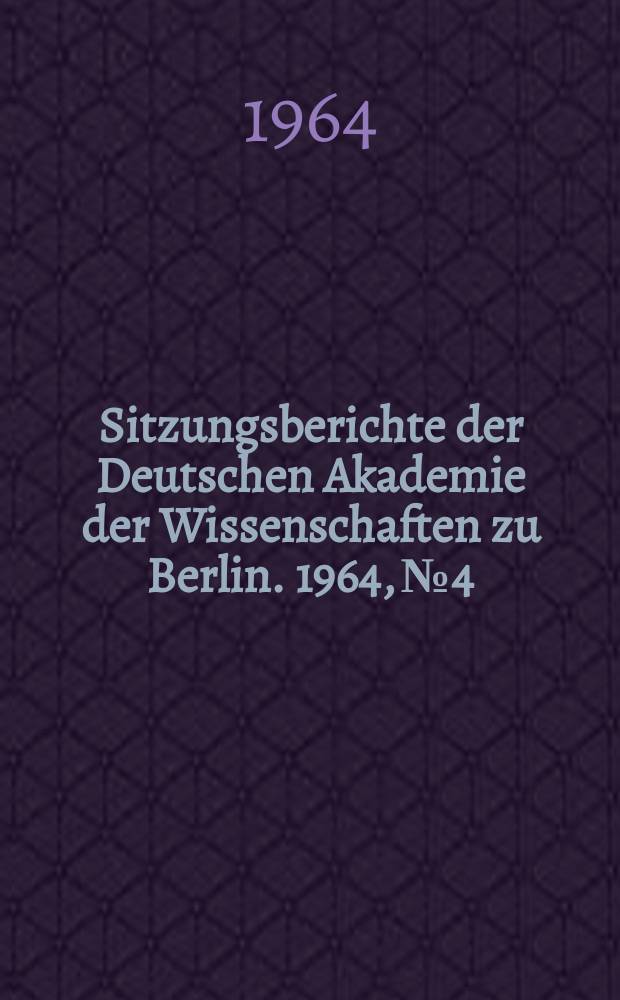 Sitzungsberichte der Deutschen Akademie der Wissenschaften zu Berlin. 1964, №4 : &Uuml;ber die Funktion der Aminogruppe in der Codecarboxylase