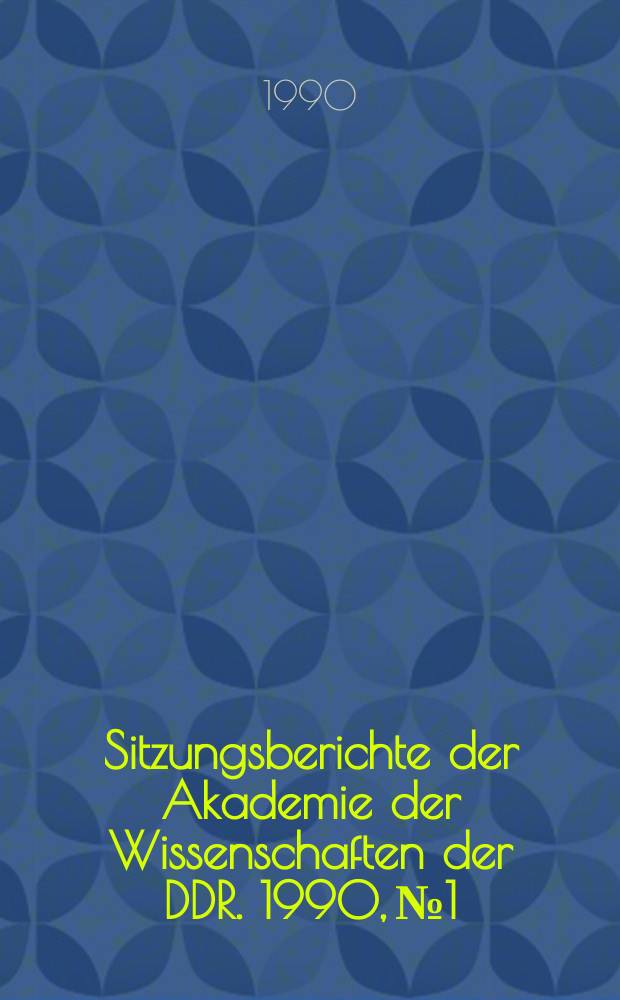 Sitzungsberichte der Akademie der Wissenschaften der DDR. 1990, №1 : Die Physiokraten als wirtschaftspolitische Wegbereiter der Französischen Revolution