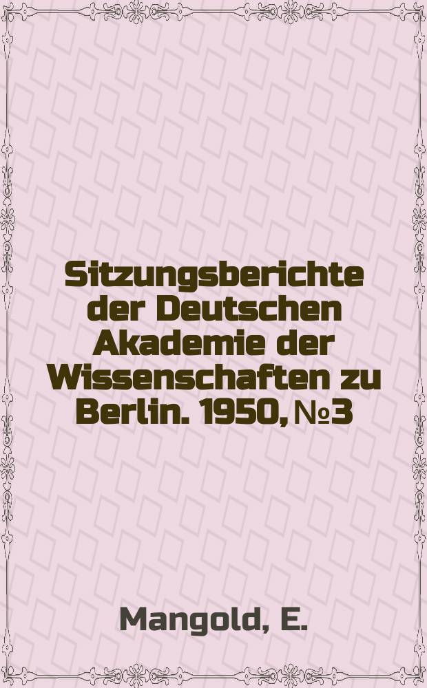 Sitzungsberichte der Deutschen Akademie der Wissenschaften zu Berlin. 1950, №3 : Darmlänge, Durchgangszeit und Durchgangsgeschwindigkeit