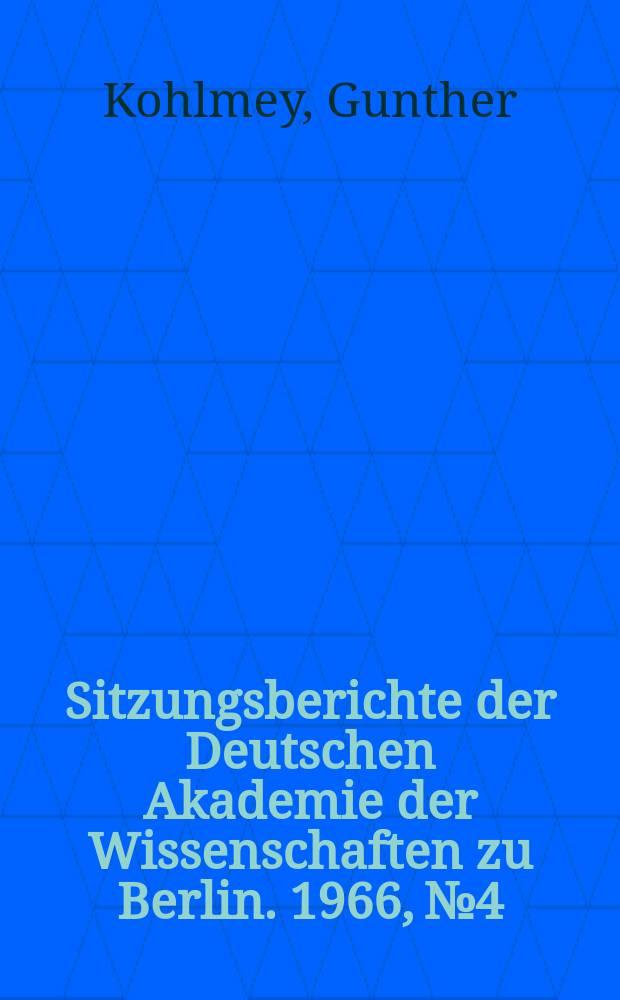 Sitzungsberichte der Deutschen Akademie der Wissenschaften zu Berlin. 1966, №4 : Zielfunktionen des sozialistischen Wirtschaftens