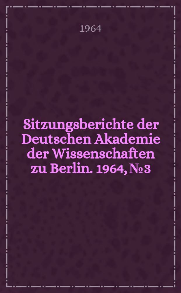 Sitzungsberichte der Deutschen Akademie der Wissenschaften zu Berlin. 1964, №3 : Ein Freskenzyklus Altomontes in Linz und die "Programme" der Barockkunst