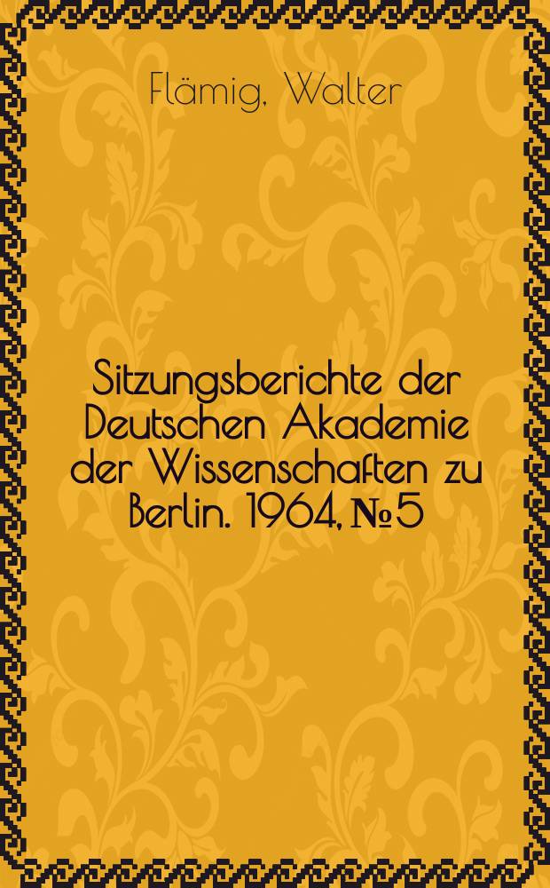 Sitzungsberichte der Deutschen Akademie der Wissenschaften zu Berlin. 1964, №5 : Untersuchungen zum Finalsatz im Deutschen (Synchronie und Diachronie)