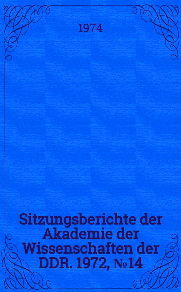 Sitzungsberichte der Akademie der Wissenschaften der DDR. 1972, №14 : Aufgaben der Wirtschaftswissenschaften