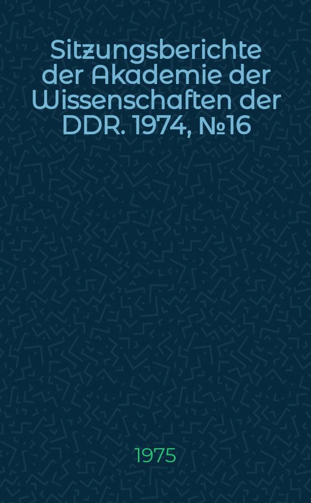 Sitzungsberichte der Akademie der Wissenschaften der DDR. 1974, №16 : Die Rolle der Volksmassen in vorkapitalistischer Zeit