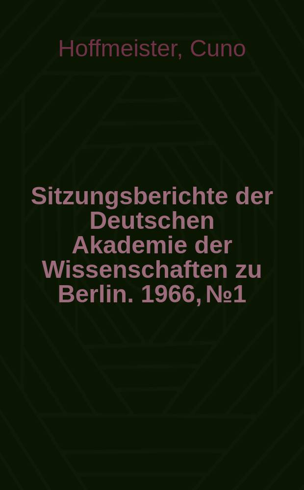 Sitzungsberichte der Deutschen Akademie der Wissenschaften zu Berlin. 1966, №1 : Der Aufbau der Galaxis
