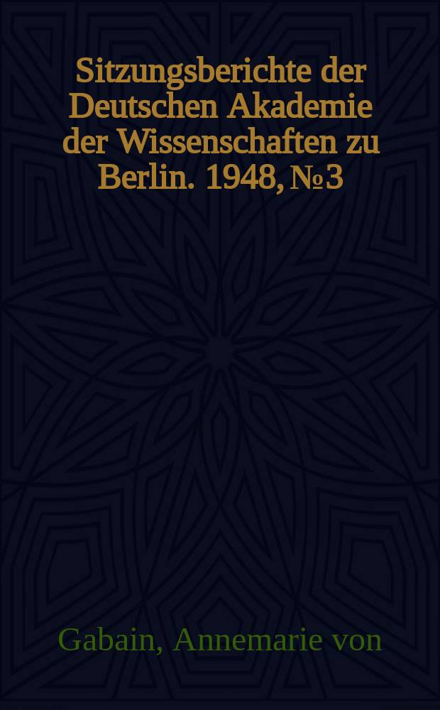 Sitzungsberichte der Deutschen Akademie der Wissenschaften zu Berlin. 1948, №3 : Alt-türkisches Schrifttum