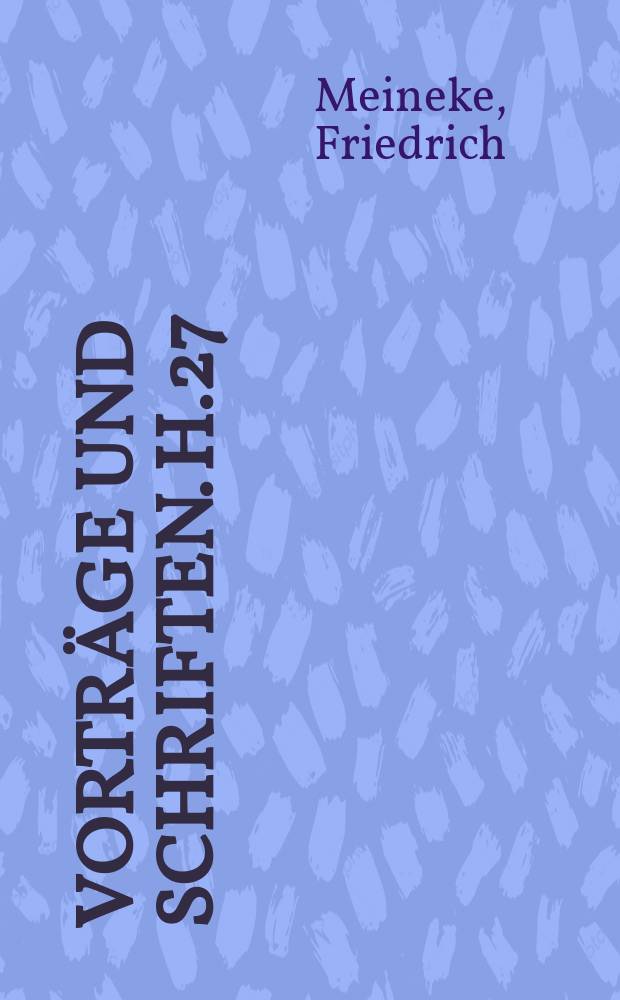 Vorträge und Schriften. H.27 : Ranke und Burckhardt