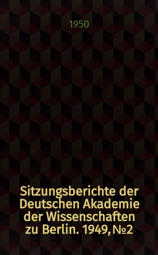 Sitzungsberichte der Deutschen Akademie der Wissenschaften zu Berlin. 1949, №2 : Die Volkwerdung der Hausa