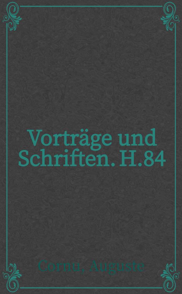 Vorträge und Schriften. H.84 : Marx' Thesen über Feuerbach