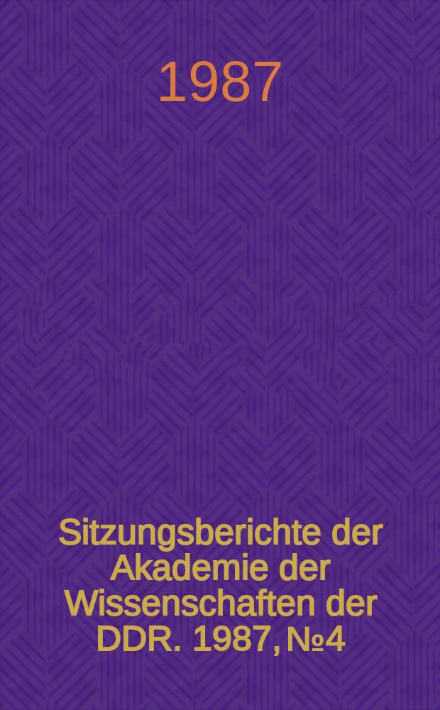 Sitzungsberichte der Akademie der Wissenschaften der DDR. 1987, №4 : Karl Marx und der spanische Revolutionszyklus des 19. Jahrhunderts