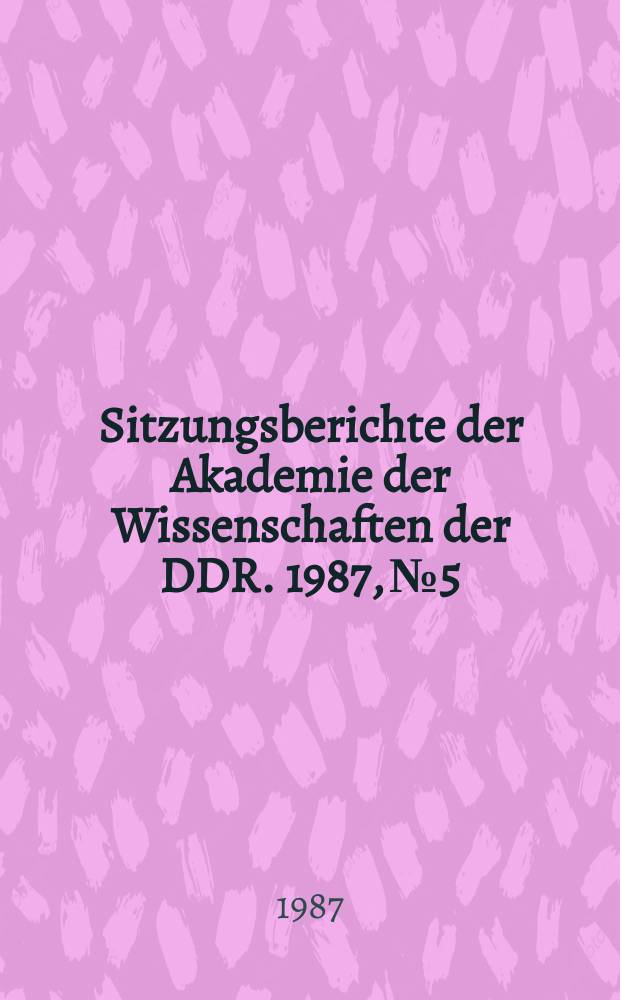 Sitzungsberichte der Akademie der Wissenschaften der DDR. 1987, №5 : Altertumsforscher - Wissenschaftsorganisator - Humanist: zum 100. Geburtstag von Johannes Stroux