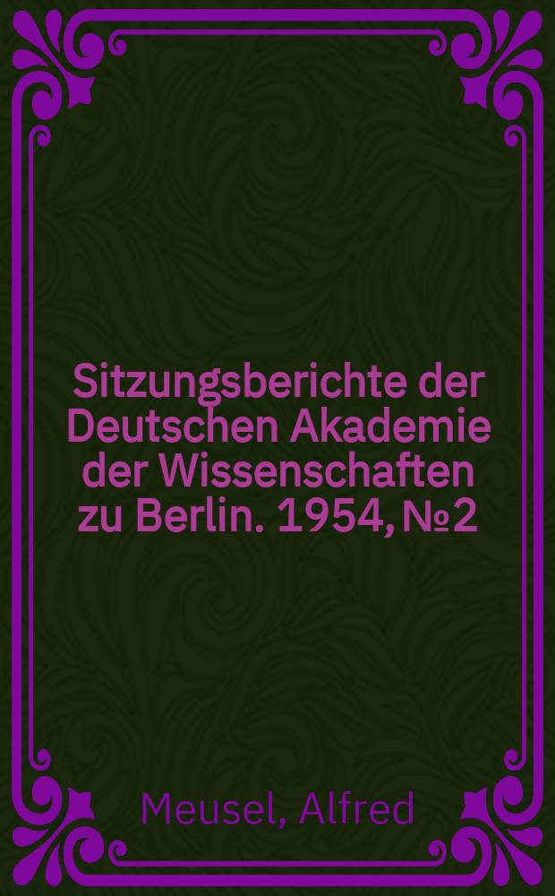 Sitzungsberichte der Deutschen Akademie der Wissenschaften zu Berlin. 1954, №2 : Aus der Vorgeschichte der b&uuml;rgerlichen Revolution in England