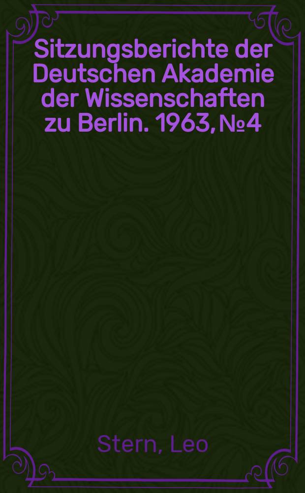 Sitzungsberichte der Deutschen Akademie der Wissenschaften zu Berlin. 1963, №4 : Der geistige und politische Standort von Jacob Grimm in der deutschen Geschichte