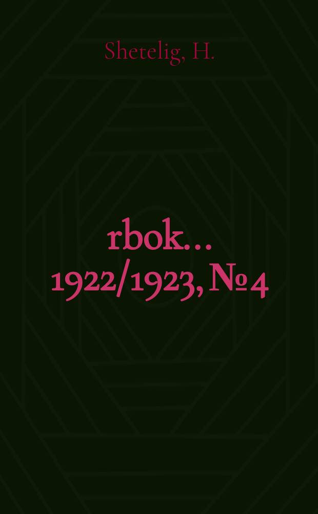 Årbok ... 1922/1923, №4 : L'industrie néolithique de la Norvège