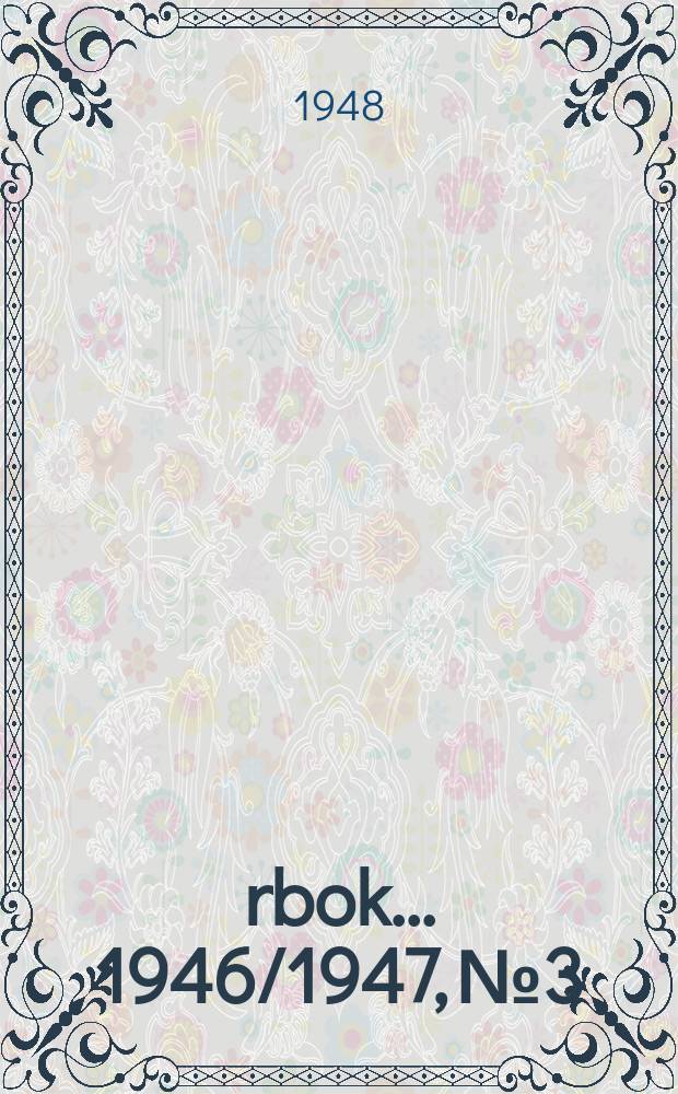 Årbok ... 1946/1947, №3 : Studier over gamle plantenavne