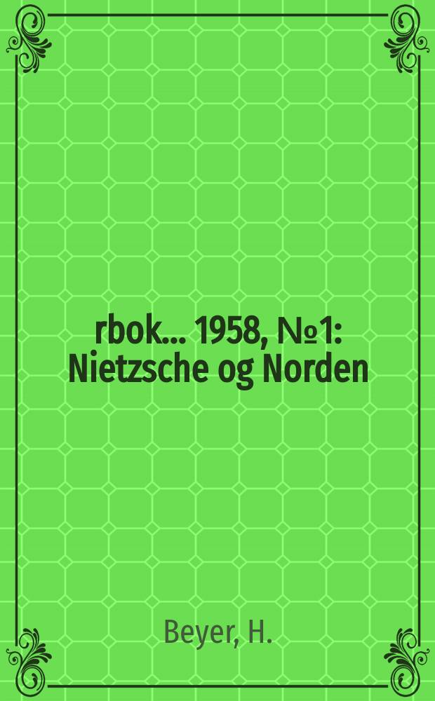Årbok ... 1958, №1 : Nietzsche og Norden