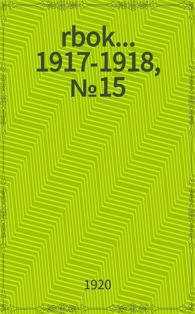 Årbok ... 1917-1918, №15 : Heteromorphosen bei Larven von Parechinus miliaris und von Cucumaria frondosa