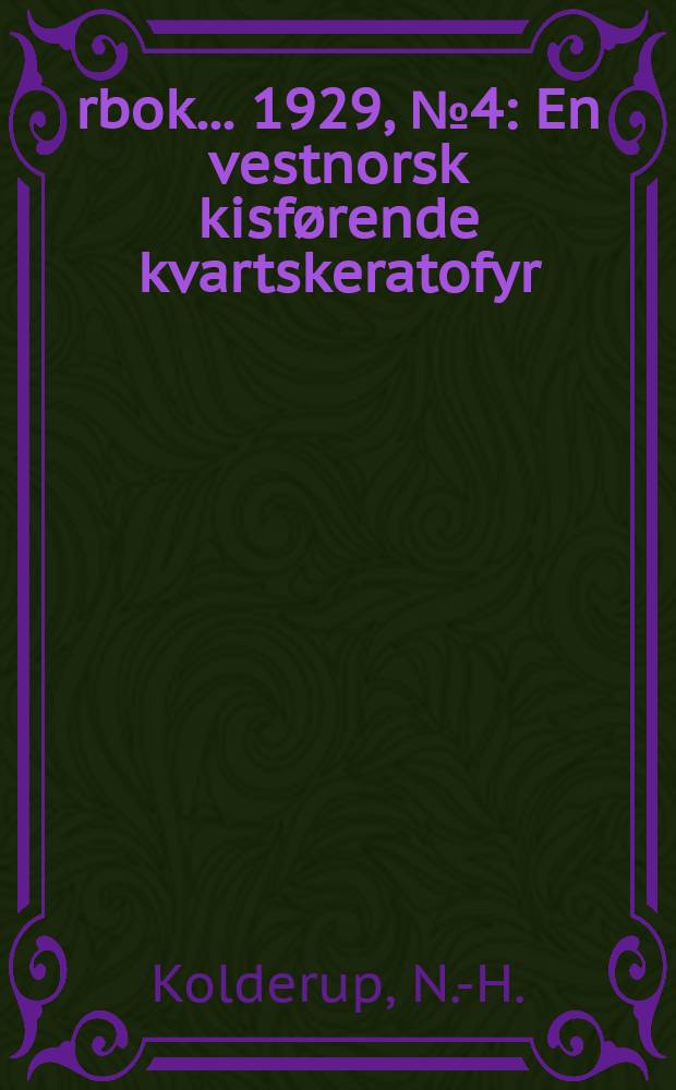 Årbok ... 1929, №4 : En vestnorsk kisførende kvartskeratofyr