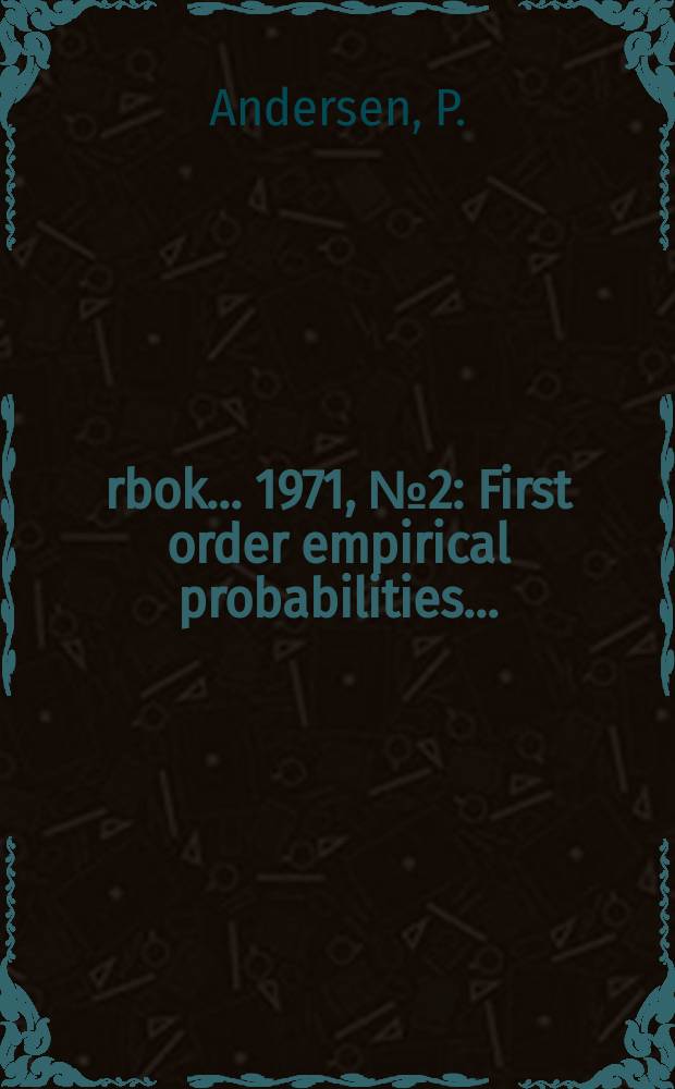 Årbok ... 1971, №2 : First order empirical probabilities ...