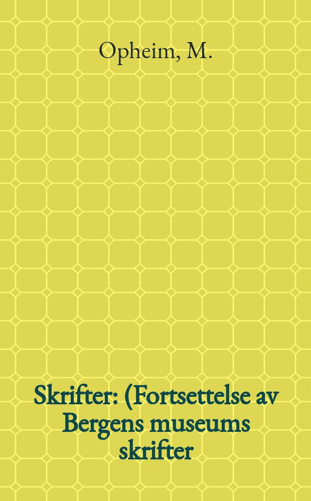 Skrifter : (Fortsettelse av Bergens museums skrifter). №27 : Arent greves tegninger og beskrivelser av insekter fra Bergens stift
