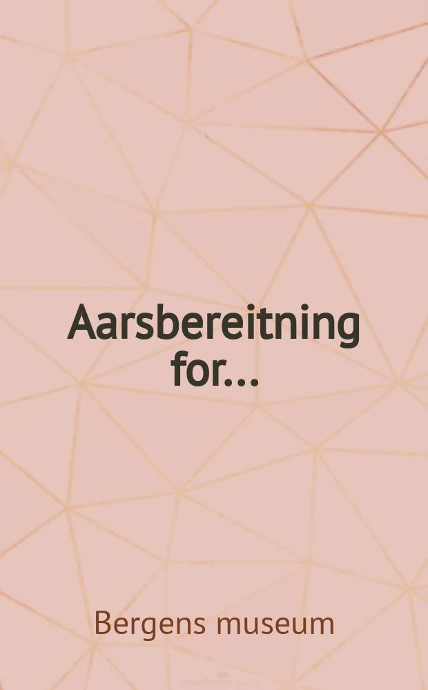 Aarsbereitning for ...