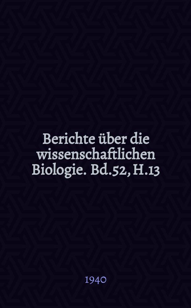 Berichte &uuml;ber die wissenschaftlichen Biologie. Bd.52, H.13/14 : Registerheft