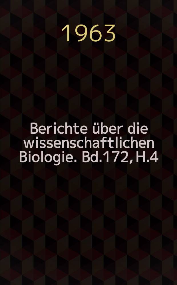 Berichte über die wissenschaftlichen Biologie. Bd.172, H.4 : Registerheft