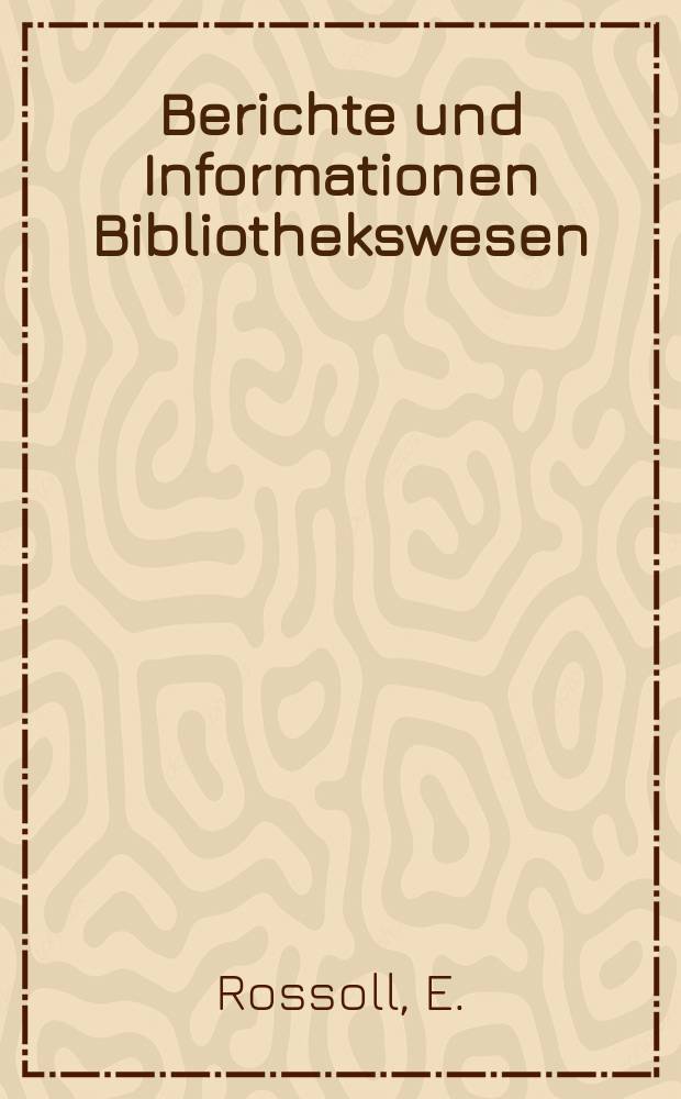 Berichte und Informationen Bibliothekswesen : Hrsg. vom Zentralinst. f&uuml;r Bibliothekswesen, Zentralstelle f&uuml;r die Inform. und Dokumentation Bibliothekswesen. 14 : Zur Zentralisierung der Massenbibliotheken in ...
