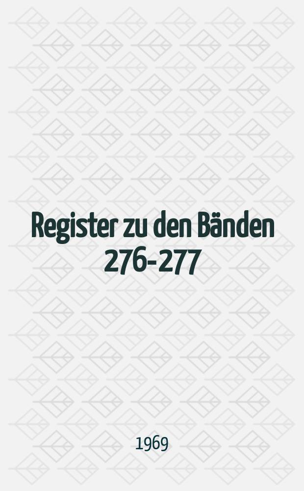Register zu den Bänden 276-277