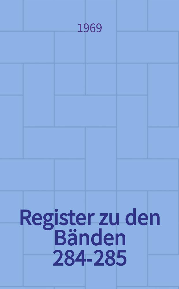 Register zu den B&auml;nden 284-285 : 1968