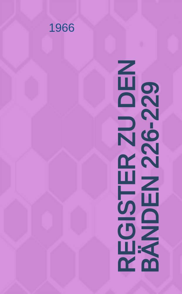 Register zu den Bänden 226-229