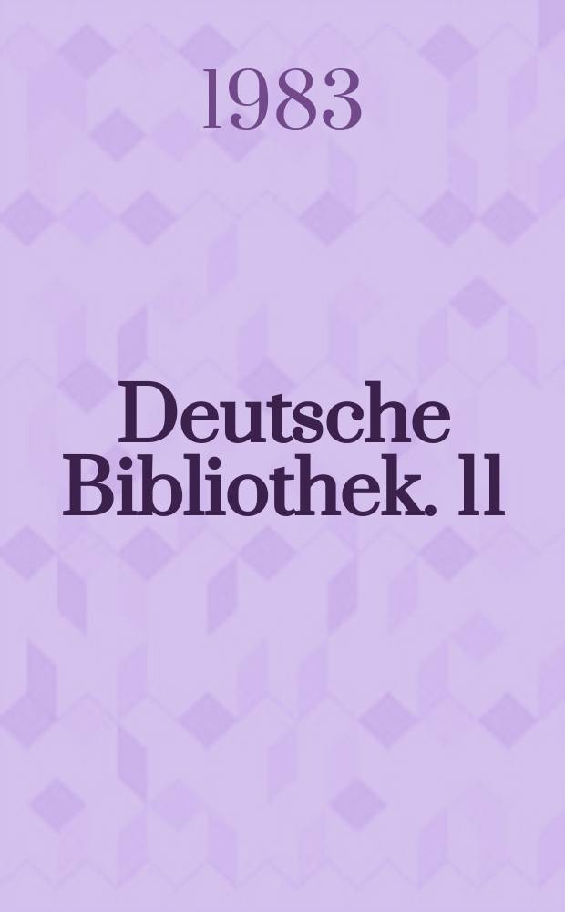 Deutsche Bibliothek. 11 : "Die Wahlverwandtschaften"