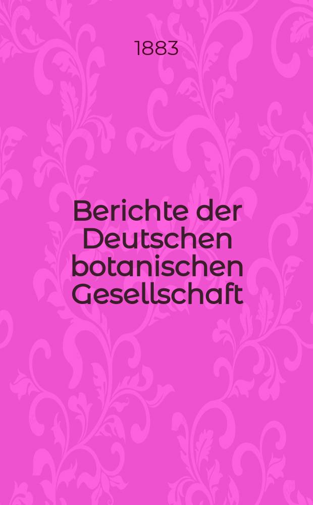 Berichte der Deutschen botanischen Gesellschaft