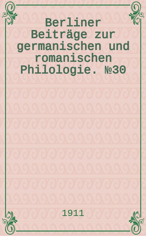 Berliner Beiträge zur germanischen und romanischen Philologie. №30 : Egen von Bamberg und "Die geblümte Rede"