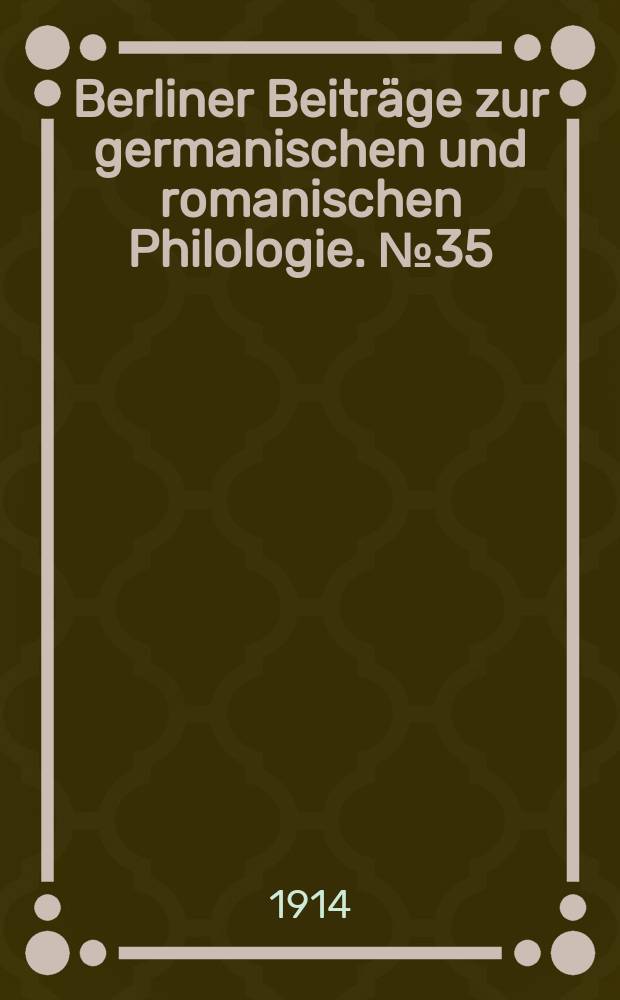 Berliner Beiträge zur germanischen und romanischen Philologie. №35 : Grendel