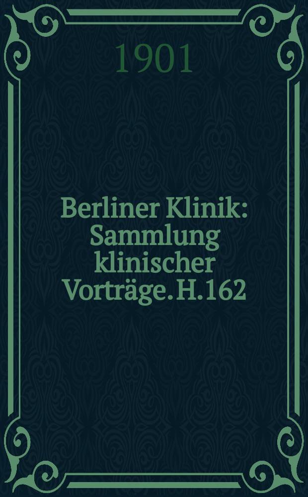 Berliner Klinik : Sammlung klinischer Vorträge. H.162 : Die verschiedene Formen des Asthma und ihre Behandlung