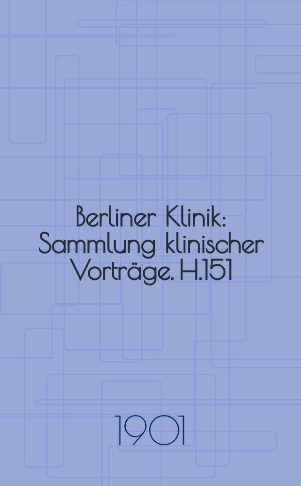 Berliner Klinik : Sammlung klinischer Vorträge. H.151 : Neuere Behandlungsmethoden des chron Gelenkrheumatismus