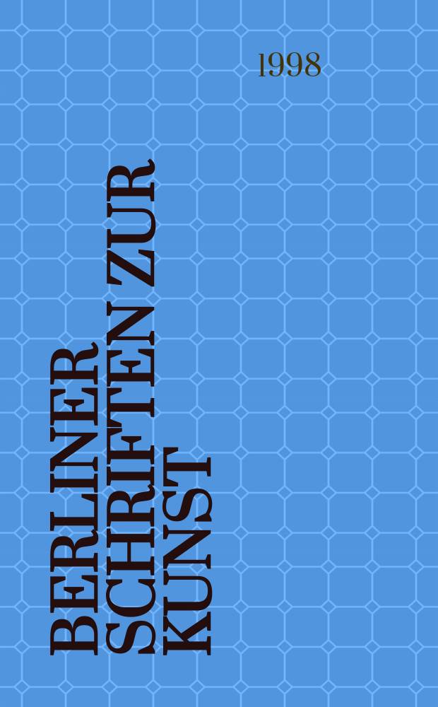 Berliner Schriften zur Kunst