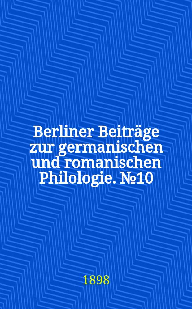 Berliner Beiträge zur germanischen und romanischen Philologie. №10 : Blacatz