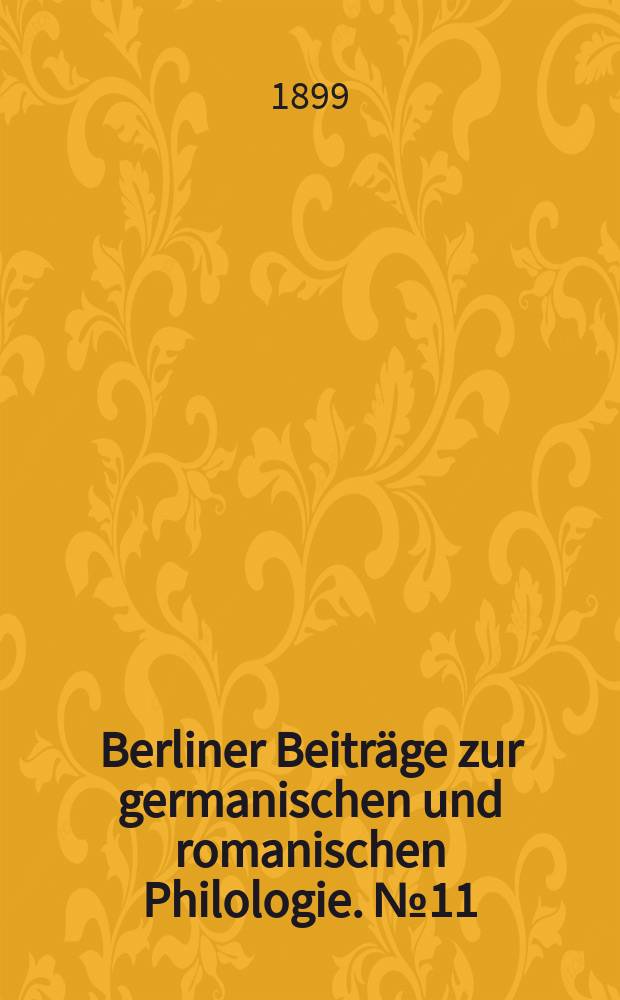 Berliner Beitr&auml;ge zur germanischen und romanischen Philologie. №11 : Die Totenklage in den altfranz&ouml;sischen chansons de geste